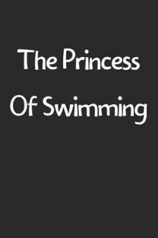 Cover of The Princess Of Swimming