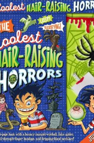 Cover of The Coolest Hair-raising Horrors Kit