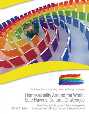 Book cover for Homosexuality Around the World: Safe Havens, Cultural Challenges