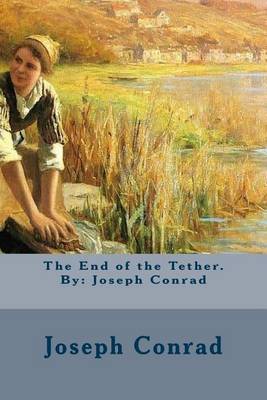 Book cover for The End of the Tether. By