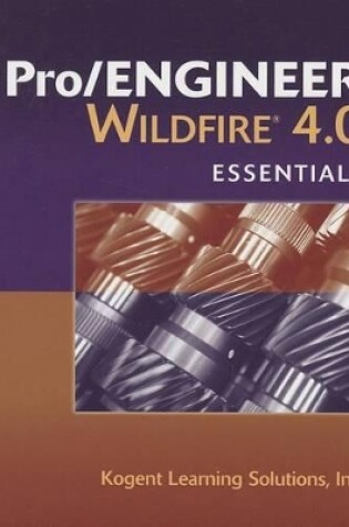 Cover of Pro/ENGINEER  Wildfire 4.0 Essentials