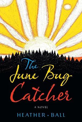 Book cover for The June Bug Catcher