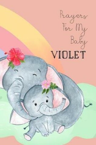 Cover of Prayers for My Baby Violet