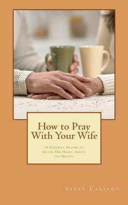 Book cover for How to Pray With Your Wife