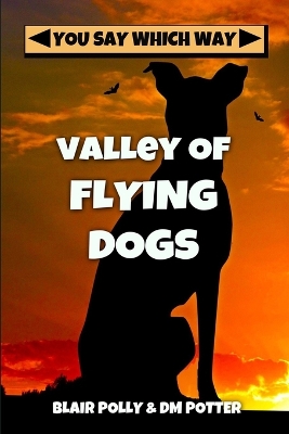 Book cover for Valley of Flying Dogs