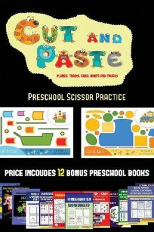 Cover of Preschool Scissor Practice (Cut and Paste Planes, Trains, Cars, Boats, and Trucks)