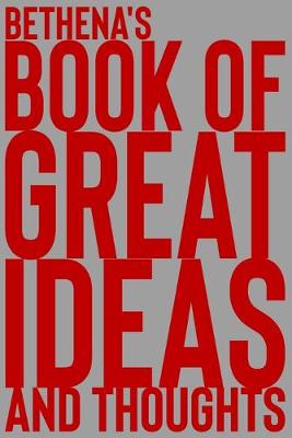 Cover of Bethena's Book of Great Ideas and Thoughts