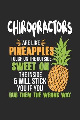 Book cover for Chiropractors Are Like Pineapples. Tough On The Outside Sweet On The Inside