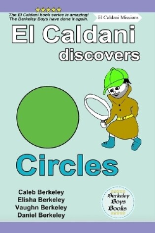 Cover of El Caldani Discovers Circles (Berkeley Boys Books - El Caldani Missions)