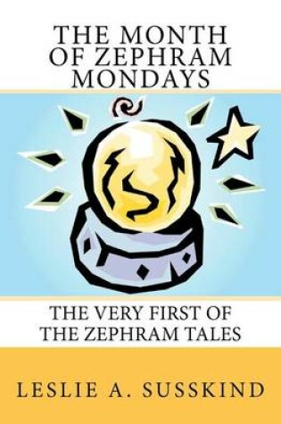 Cover of The Month of Zephram Mondays