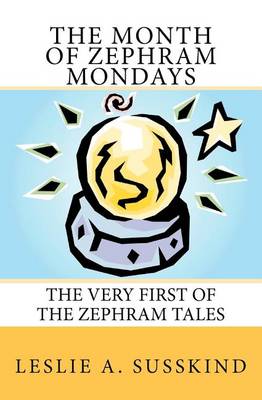 Book cover for The Month of Zephram Mondays