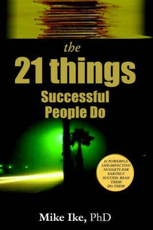 Cover of The 21 Things That Sucessful People Do