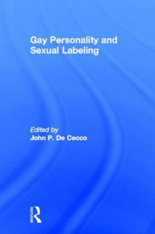 Cover of Gay Personality And Sexual Labeling