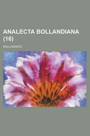 Cover of Analecta Bollandiana (16 )