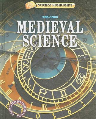 Book cover for Medieval Science (500 - 1500)