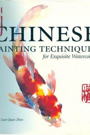 Cover of Chinese Painting Techniques for Exquisite Watercolors