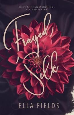 Book cover for Frayed Silk