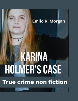 Book cover for Karina Holmer's Case