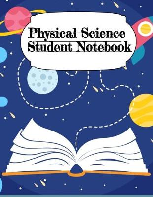 Book cover for Physical Science Student Notebook