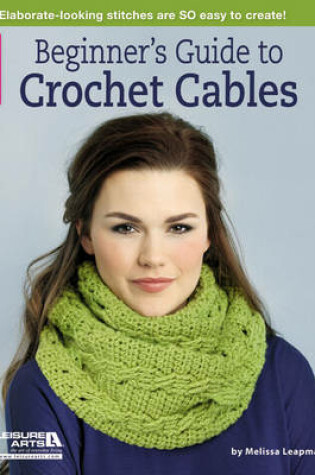 Cover of Beginner's Guide to Crochet Cables