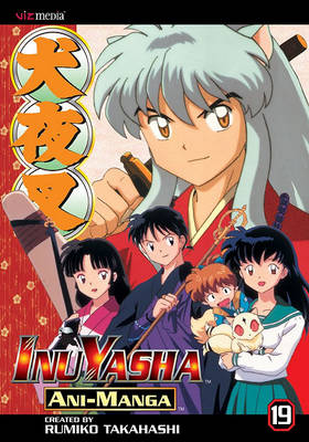 Book cover for Inuyasha Ani-Manga, Vol. 19