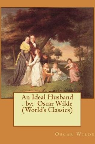 Cover of An Ideal Husband . by