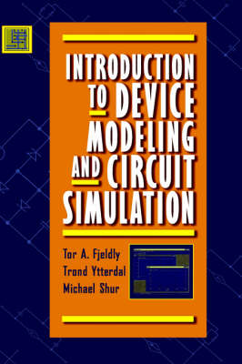 Book cover for Introduction to Device Modeling and Circuit Simulation