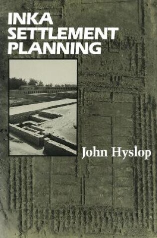 Cover of Inka Settlement Planning