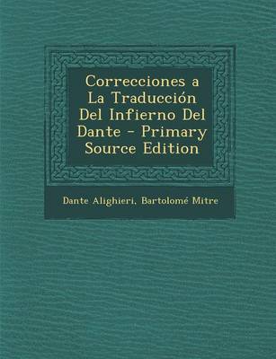 Book cover for Correcciones a la Traduccion del Infierno del Dante