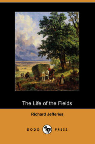 Cover of The Life of the Fields (Dodo Press)