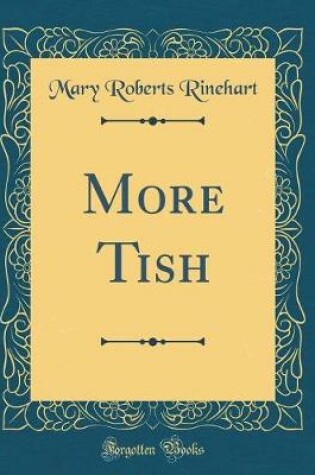 Cover of More Tish (Classic Reprint)