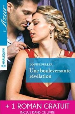 Cover of Une Bouleversante Revelation - Pour L'Amour D'Un Milliardaire
