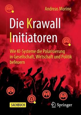 Book cover for Die Krawall Initiatoren