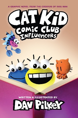 Book cover for Cat Kid Comic Club 5: Influencers (PB)