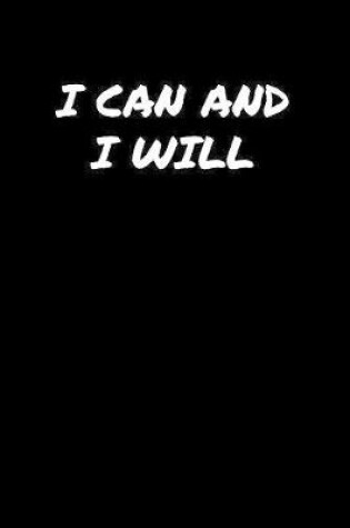 Cover of I Can and I Will