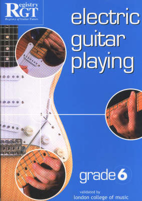 Book cover for Electric Guitar Playing, Grade 6