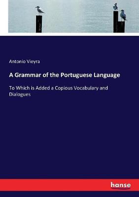 Book cover for A Grammar of the Portuguese Language