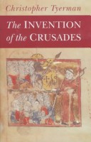 Book cover for Invention of the Crusades