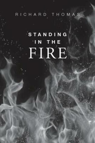 Cover of Standing in the Fire