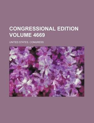 Book cover for Congressional Edition Volume 4669