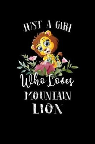 Cover of Just a Girl Who Loves Mountain Lion