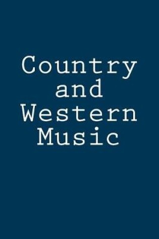 Cover of Country and Western Music