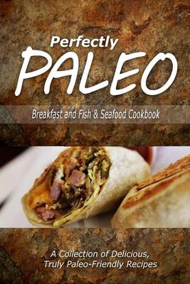 Book cover for Perfectly Paleo - Breakfast and Fish & Seafood Cookbook