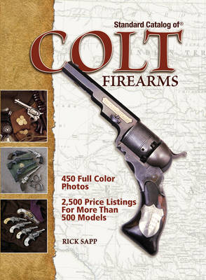 Book cover for Standard Catalog of Colt Firearms