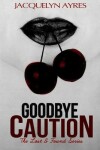 Book cover for Goodbye Caution