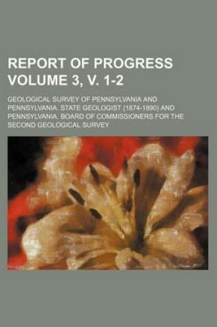 Cover of Report of Progress Volume 3, V. 1-2