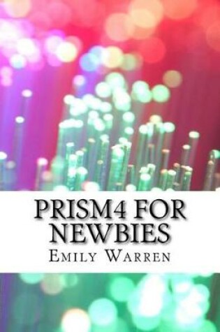 Cover of Prism4 for Newbies