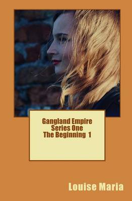 Book cover for Gangland Empire the Beginning - 1