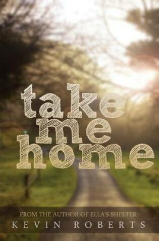 Cover of Take Me Home