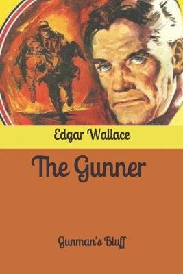 Book cover for The Gunner Gunman's Bluff